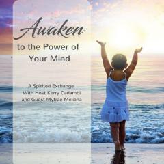 Awaken to the Power of Your Mind
