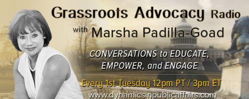 Grassroots Advocacy Radio with Marsha Padilla-Goad: Conversations to Educate, Empower, and Engage: Encore: The Opioid Epidemic: Grandparents and Other Relatives Raising Children