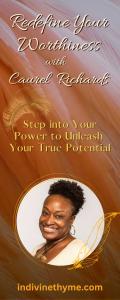 Redefine Your Worthiness with Caurel Richards: Step into Your Power to Unleash your True Potential