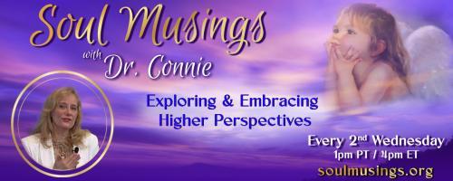 Soul Musings with Dr. Connie: Exploring and Embracing Higher Perspectives:  Spring Training for Spiritual Olympics
