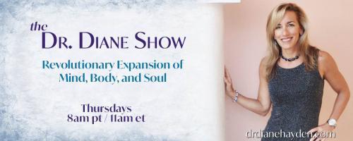 The Dr. Diane Show: Revolutionary Expansion of Mind, Body, and Soul: Dr. Diane discusses the global obesity epidemic with Candice Rosen, RN