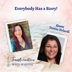 Transformation with Martine': Conquer Everything, Compromise Nothing: Everybody has a story